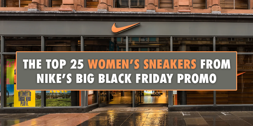 The Hottest Women’s Sneakers at Nike’s Unmissable Black Friday Sale