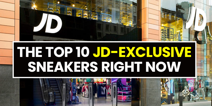 The Top 10 Sneakers You Can Find Exclusively at JD Right Now