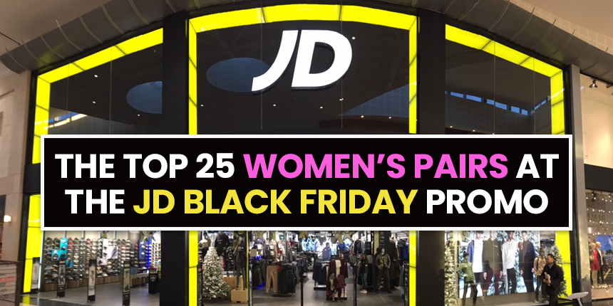 The Top 25 Women’s Pairs from the JD Sports Black Friday Promo