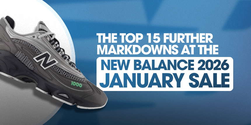 The Top 15 Further Markdowns at the 2026 New Balance January Sale